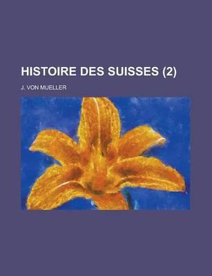 Book cover for Histoire Des Suisses (2)