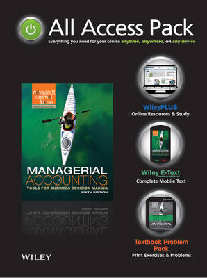 Book cover for Managerial Accounting: Tools for Business Decision Making 6e All Access Pack