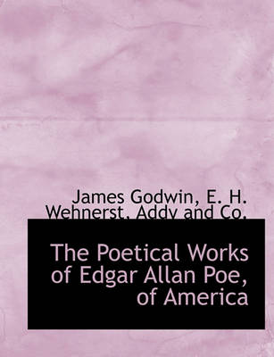 Book cover for The Poetical Works of Edgar Allan Poe, of America