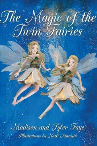 Cover of The Magic of the Twin Fairies