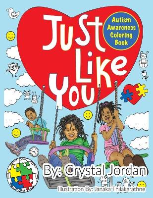 Book cover for Just Like You Autism Awareness Coloring Book