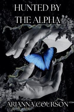 Cover of Hunted by the Alpha