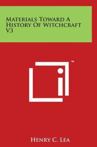 Cover of Materials Toward A History Of Witchcraft V3