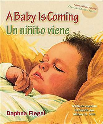 Book cover for A Baby Is Coming/ Un Ninito Viene