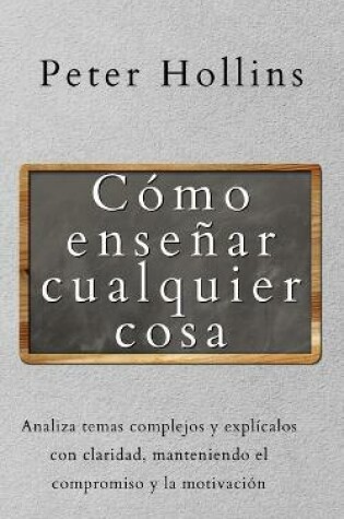 Cover of Como ensenar cualquier cosa