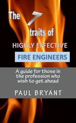 Book cover for 7 traits of highly effective fire engineers