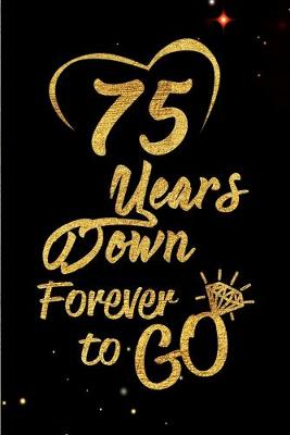 Book cover for 75 Years Down Forever to Go