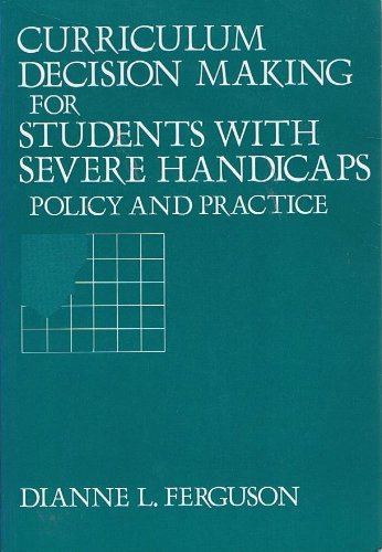 Book cover for Curriculum Decision Making for Students with Severe Handicaps