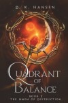 Book cover for The Omen of Destruction, Quadrant of Balance Book 2