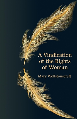 Book cover for A Vindication of the Rights of Woman (Hero Classics)