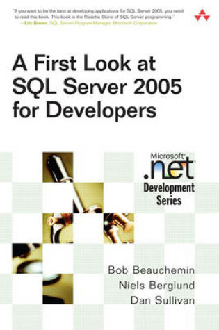 Cover of A First Look at SQL Server 2005 for Developers