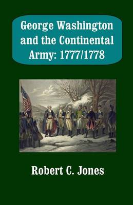 Book cover for George Washington and the Continental Army