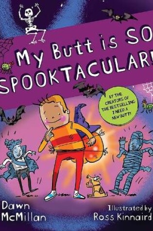 Cover of My Butt Is So Spooktacular!