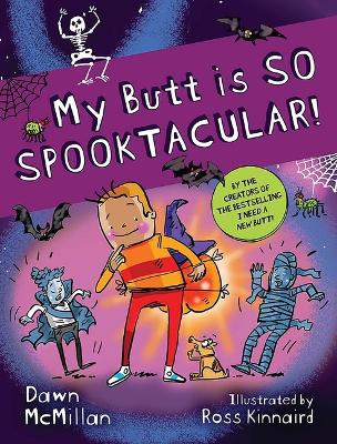 Book cover for My Butt Is So Spooktacular!