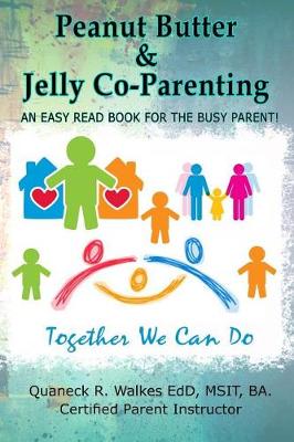 Book cover for Peanut Butter & Jelly Co-Parenting