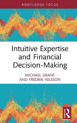 Book cover for Intuitive Expertise and Financial Decision-Making