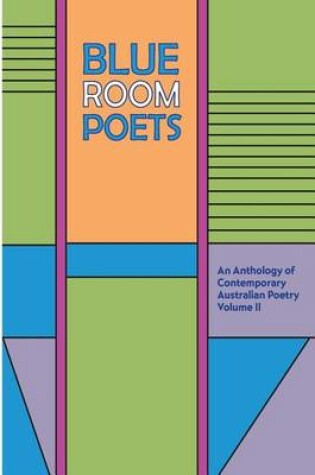 Cover of Blue Room Poets Volume II