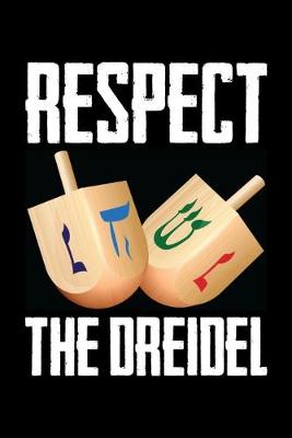 Book cover for Respect The Dreidel