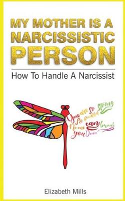 Book cover for My Mother Is a Narcissistic Person