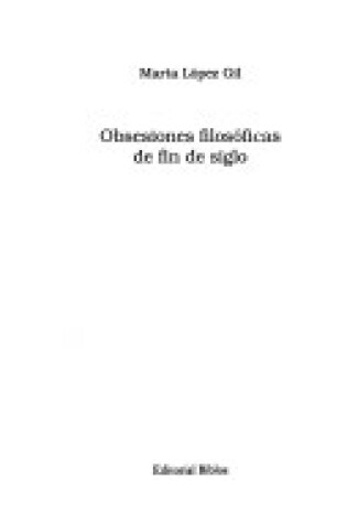 Cover of Obsesiones Filosoficas de Fin de Siglo
