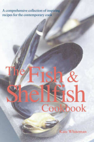 Cover of The Fish and Shellfish Cookbook