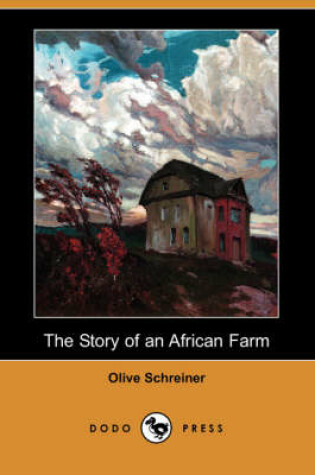 Cover of The Story of an African Farm (Dodo Press)