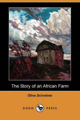 Book cover for The Story of an African Farm (Dodo Press)