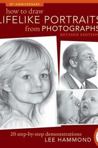 Cover of How to Draw Lifelike Portraits from Photographs - Revised