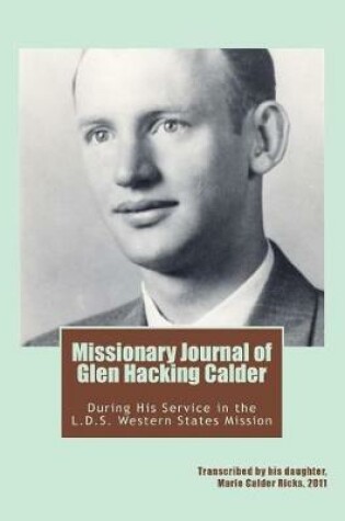 Cover of Missionary Journal of Glen Hacking Calder