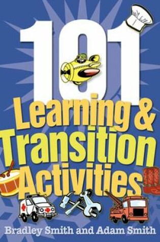 Cover of 101 Learning and Transition Activities