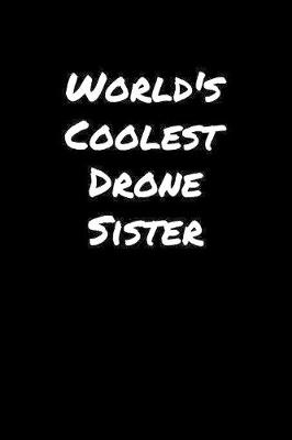 Book cover for World's Coolest Drone Sister