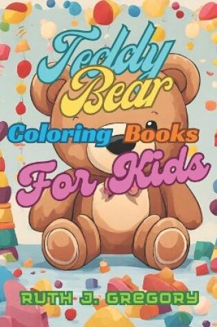 Cover of Teddy Bear Coloring Book