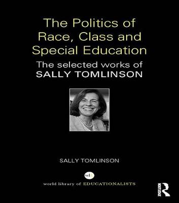 Book cover for The Politics of Race, Class and Special Education