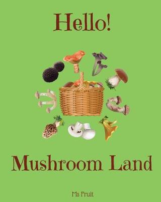 Book cover for Hello! Mushroom Land