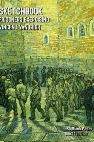 Cover of Sketchbook - Prisoners Exercising - Vincent van Gogh