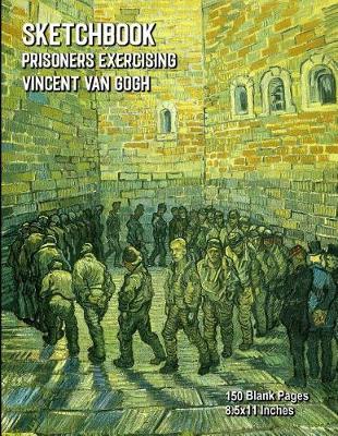 Book cover for Sketchbook - Prisoners Exercising - Vincent van Gogh