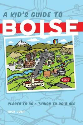 Book cover for A Kid's Guide to Boise