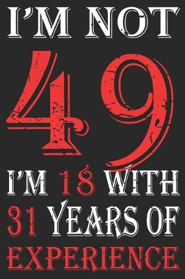 Book cover for I'm Not 49