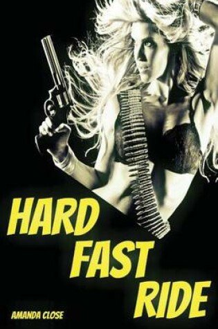Cover of Hard Fast Ride