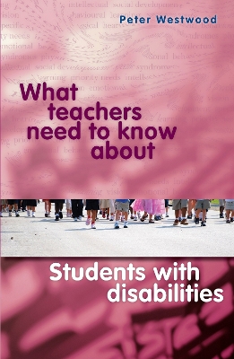 Cover of What Teachers Need to Know About Students with Disabilities