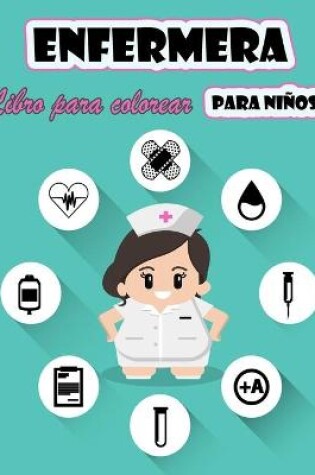 Cover of Libro para colorear de la enfermera para los ni�os