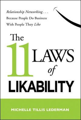 Book cover for The 11 Laws of Likability: Relationship Networking Because People Do Business with People They Like