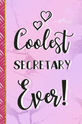 Cover of Coolest Secretary Ever!