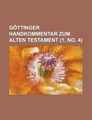 Book cover for Gottinger Handkommentar Zum Alten Testament (1, No. 4 )