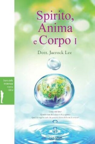 Cover of Spirito, Anima e Corpo I