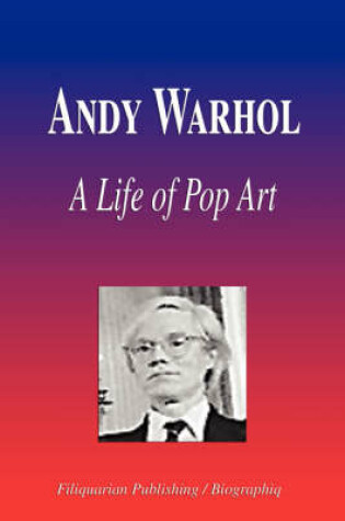 Cover of Andy Warhol - A Life of Pop Art (Biography)