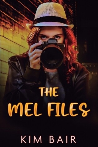 Cover of The Mel Files