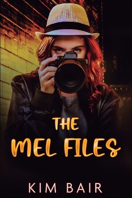 Book cover for The Mel Files