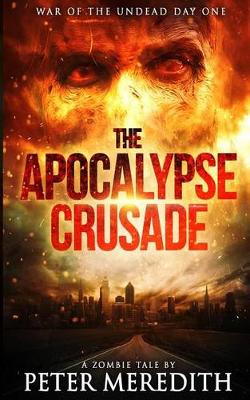 Book cover for The Apocalypse Crusade War of the Undead Day One