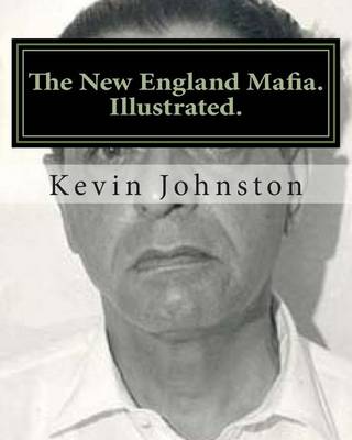 Book cover for The New England Mafia. Illustrated.